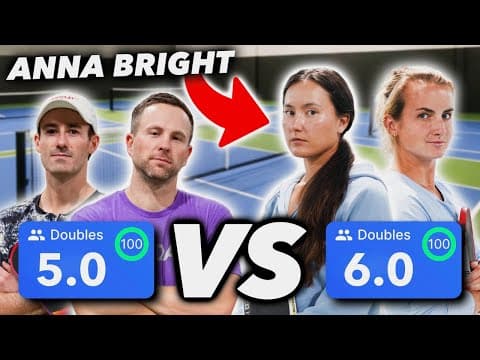 Can 5.0 Men Beat 6.0 Women in Pickleball?? Ft. Anna Bright & Kate Fahey