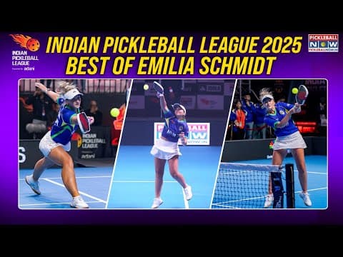 Indian Pickleball League: Best of Emilia Schmidt | IPBL 2025 | Capital Warriors Gurgaon