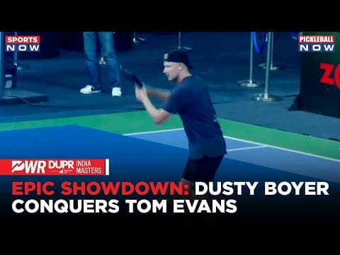 PWR DUPR India Masters: USA's Dusty Boyer Beats Australia's Tom Evans In Men's Singles SF
