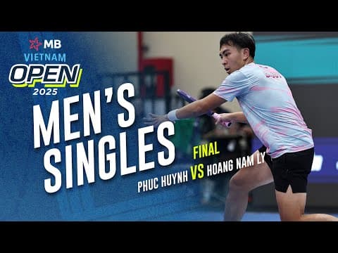 Phuc Huynh vs Hoang Nam Ly - Men's Singles Final | MB Vietnam Open 2025
