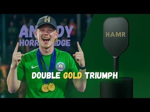 Double Gold Triumph: Pro Andy Horridge Talks Winning at Home, Team Challenges, and HAMR Paddles