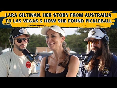 Pro Lara Giltinan, Her Story from Australia to Las Vegas, & How She Found Pickleball