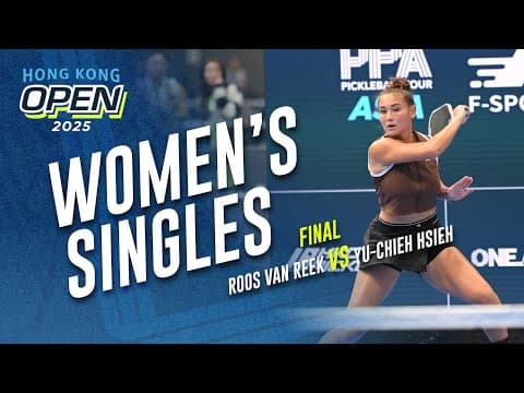 Roos van Reek vs Yu-Chieh Hsieh - Women's Singles Final | Hong Kong Open 2025