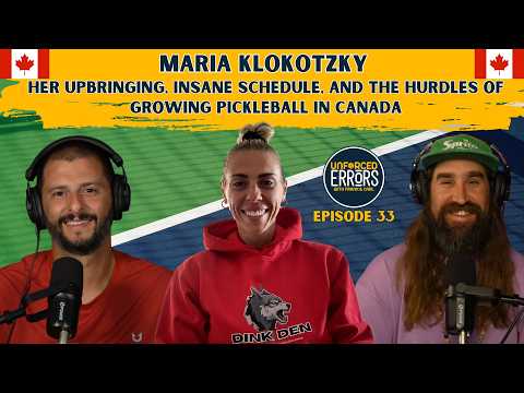 The Long Game: Maria Klokotzky, Canada's #1, and Her Mission to Grow Pickleball in Canada, Ep.33
