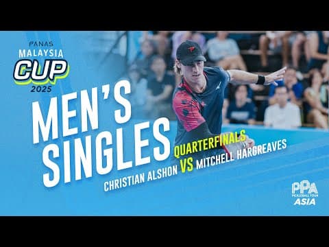 Christian Alshon vs Mitchell Hargreaves - Men's Singles Quarterfinals | Panas Malaysia Cup 2025