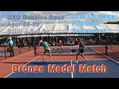 MXD Doubles Open, Age: 55-59 Bronze Medal Pickleball Match - US Open 2026 - Skill 4.0-5.0+