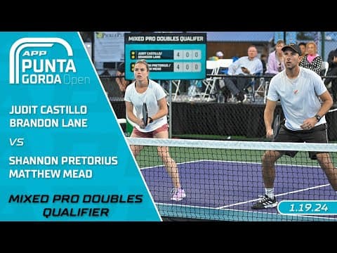 2024 APP Punta Gorda Open I Castillo/Lane vs. Pretorius/Mead | Mixed Doubles Qualifier