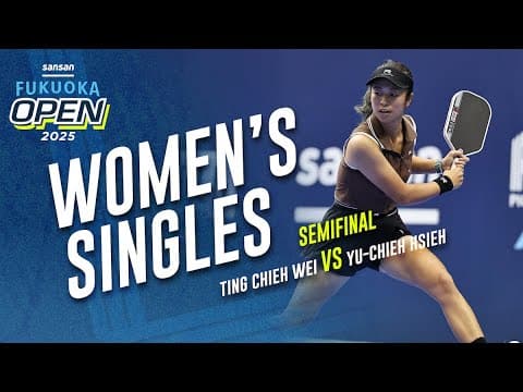 Ting Chieh Wei vs Yu-Chieh Hsieh - Women's Singles Semifinal | Sansan Fukuoka Open 2025