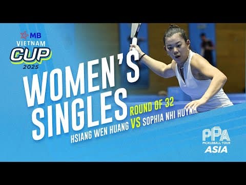 Albie Huang vs Sophia Nhi Huynh - Women's Singles Round of 32 | MB Vietnam Cup 2025