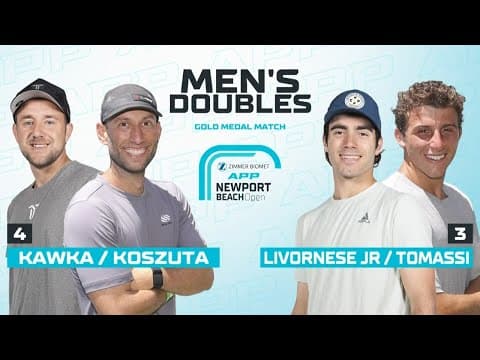 CHAMPIONSHIP MATCH: Kawka/Koszuta v. Livornese/Tomassi | Men's Pro Doubles | 2025 Newport Beach Open