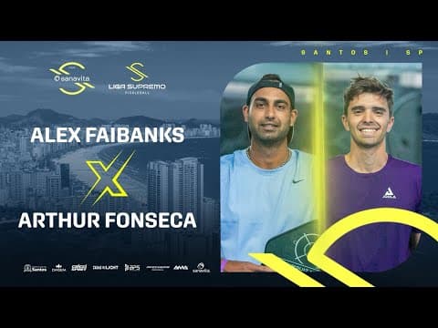 Alex Fairbanks X Artur Fonseca | Quartas de Final Open Single Masculino