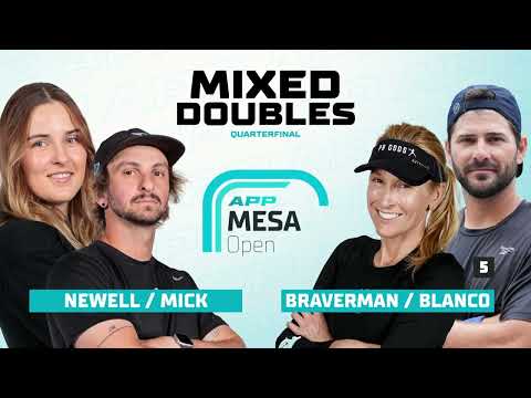 Mixed Pro Doubles Quarterfinal - Jill Braverman/Randy Blanco vs. Yana Newell/Andre Mick