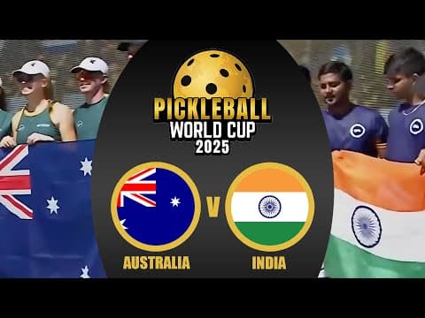 Australia vs India | Pickleball World Cup 2025 Full Match