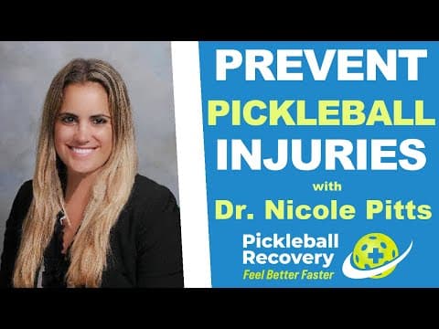 How To Prevent Pickleball Injuries w/ Dr. Nicole Pitts