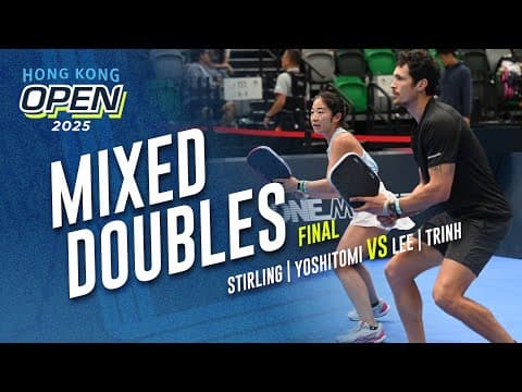 Stirling/Yoshitomi vs Lee/Trinh - Mixed Doubles Final | Hong Kong Open 2025