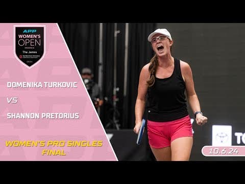 2024 APP Women's Open Presented By The James I Domenika Turkovic vs. Shannon Pretorius | WS Final