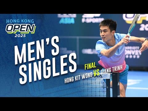 Hong Kit Wong vs Giang Trinh - Men's Singles Final | Hong Kong Open 2025