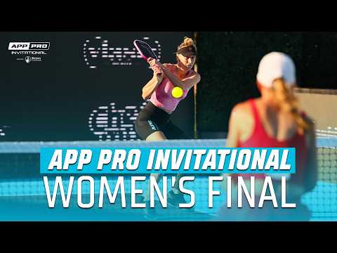 FINAL: Jill Braverman & Emilia Schmidt vs. Megan Fudge & Sofia Sewing at APP Pro Invitational