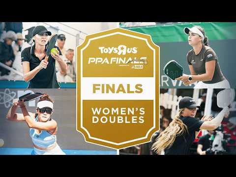 Erokhina/Kong v Dennehy/Townsend at the Toys R Us PPA Finals