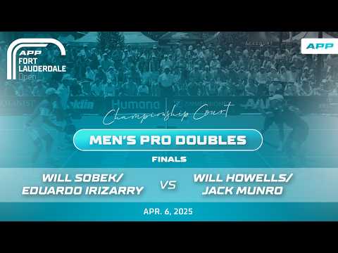 FULL MATCH: Howells/Munro vs. Sobek/Irizarry | Men's Pro Doubles Final | APP Fort Lauderdale Open
