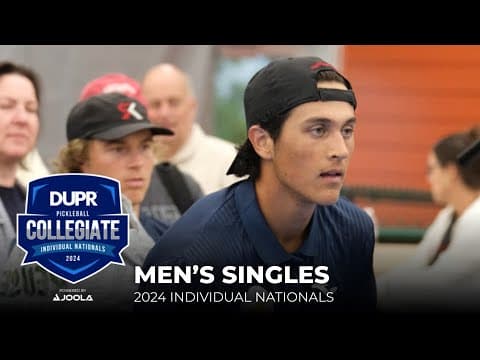 Men's Singles Championship - 2024 DUPR Collegiate Individual Nationals